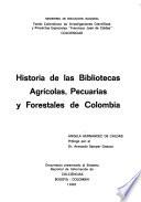 Historia de las bibliotecas agrícolas, pecuarias y forestales de Colombia