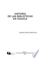 Historia de las bibliotecas en Oaxaca