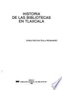 Historia de las bibliotecas en Tlaxcala