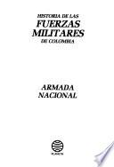 Historía de las fuerzas militares de Colombia: Armada Nacional