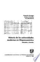 Historia de las universidades modernas en Hispanoamérica