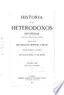 Historia de los heterodoxos españoles. t. 2-3. 2. ed. 1917