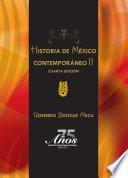 HISTORIA DE MEXICO CONTEMPORANEO II