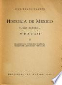 Historia de México: pt. 1. Mexico I. 3. ed. rev. 1962