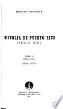 Historia de Puerto Rico, siglo XIX.: 1868-1874