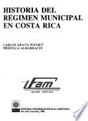 Historia de régimen municipal en Costa Rica