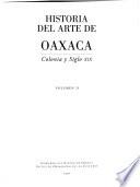Historia del arte de Oaxaca: Colonia y Siglo XIX