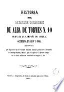 Historia del batallón Cazadores de Alba de Tormes n10 durante la campaña de Africa ocurrida en 1859 y 1860