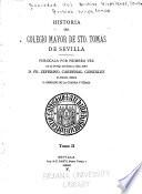 Historia del Colegio Mayor de Sto. Tomás de Sevilla
