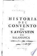 Historia del conuento de S. Augustin de Salamanca