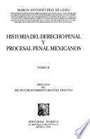 Historia del derecho penal y procesal penal mexicanos