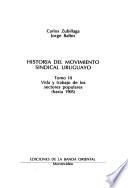 Historia del movimiento sindical uruguayo: Vida y trabajo de los sectores populares (hasta 1905)
