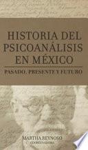 HISTORIA DEL PSICOANÁLISIS EN MÉXICO