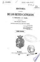 Historia del reinado de los Reyes Católicos don Fernando y doña Isabel: (1846. 422 p.)