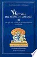 Historia del Reino de Granada: Del Siglo de la Crisis al fin del Antiguo Régimen (1630-1833)