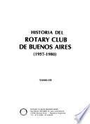 Historia del Rotary Club de Buenos Aires: 1957-1980