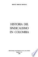 Historia del sindicalismo en Colombia