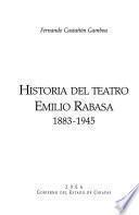 Historia del Teatro Emilio Rabasa