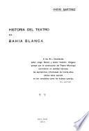 Historia del teatro en Bahía Blanca