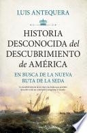 Historia desconocida del descubrimiento de América