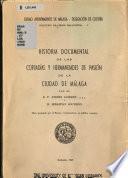 Historia documental de las cofradías y hermandades de Pasión de la ciudad de Málaga