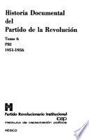 Historia documental del Partido de la Revolución: PRI 1951-1956