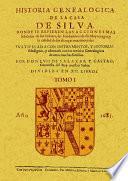 Historia genealógica de la Casa de Silva (2 tomos)