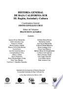 Historia general de Baja California Sur: Región, sociedad y cultura