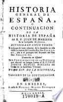 Historia general de Espana ; Compuesta, Emendada, Y Anadida por el Padre Juan de Mariana