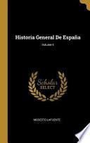 Historia General de España;
