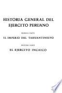 Historia general del Ejército peruano: El Imperio del Tahuantinsuyo ; El ejército incaico (interpretación contemporánea)