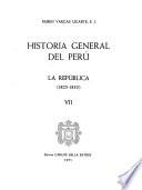 Historia general del Perú: La República (1825-1833)
