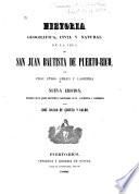 Historia geográfica, civil y natural de la Isla de San Juan Bautista de Puerto Rico