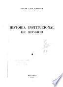 Historia institutional de Rosario