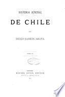 Historia jeneral de Chile: pte. 7. La reconquista española, de 1814 a 1817
