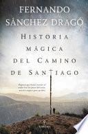 Historia mágica del Camino de Santiago
