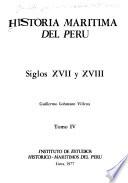 Historia marítima del Perú: Lohmann Villena, G. Siglos XVII y XVIII