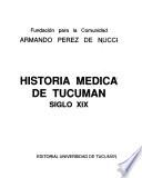 Historia médica de Tucumán, siglo XIX