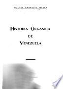Historia orgánica de Venezuela
