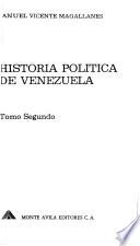 Historia política de Venezuela: Oligarquía y militarismo. Partidos tradicionales