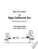 História regional de Baja California Sur, perfil socioeconómico
