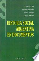 Historia social argentina en documentos