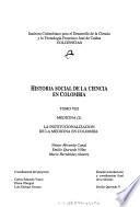 Historia social de la ciencia en Colombia: Medicina (2)