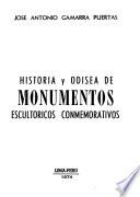 Historia y odisea de monumentos escultóricos conmemorativos