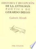 Historia y recepción de la Antología poética de Gerardo Diego