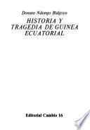 Historia y tragedia de Guinea Ecuatorial