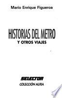 Historias del Metro y otros viajes