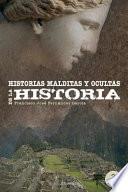 Historias Malditas y Ocultas de la Historia