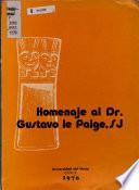 Homenaje al Dr. Gustavo Le Paige, SJ