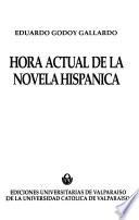Hora actual de la novela hispánica